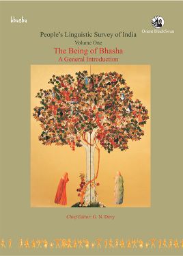 Orient The Being of Bhasha: A General Introduction